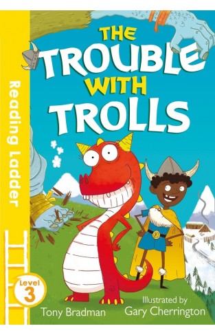 Trouble with Trolls (Reading Ladder Level 3)